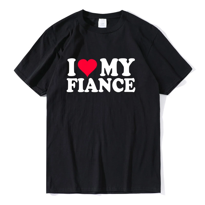 I Love My Fiance Graphic Men's T Shirt Funny Short Sleeve Tee Top 100% Cotton oversized T-Shirt Harajuku Casual Men’s Streetwear
I Love My Fiance Graphic Men's T Shirt Funny Short Sleeve Tee Top 100% Cotton oversized T-Shirt Harajuku Casual Men’s Streetwear