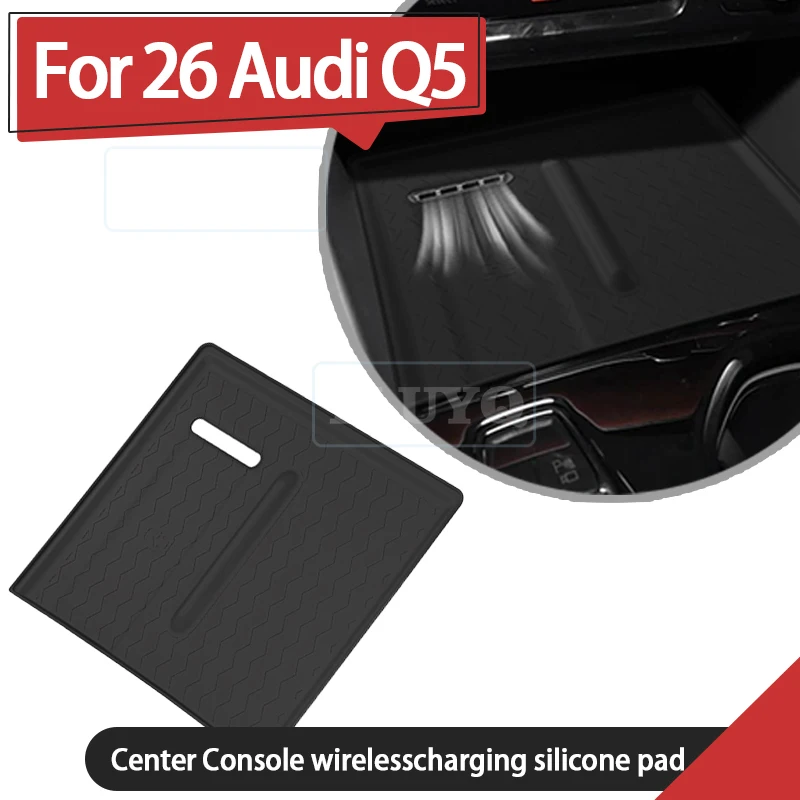 For Audi Q5 center console wireless charging pad silicone anti-slip cover protective sticker car accessories
For Audi Q5 center console wireless charging pad silicone anti-slip cover protective sticker car accessories