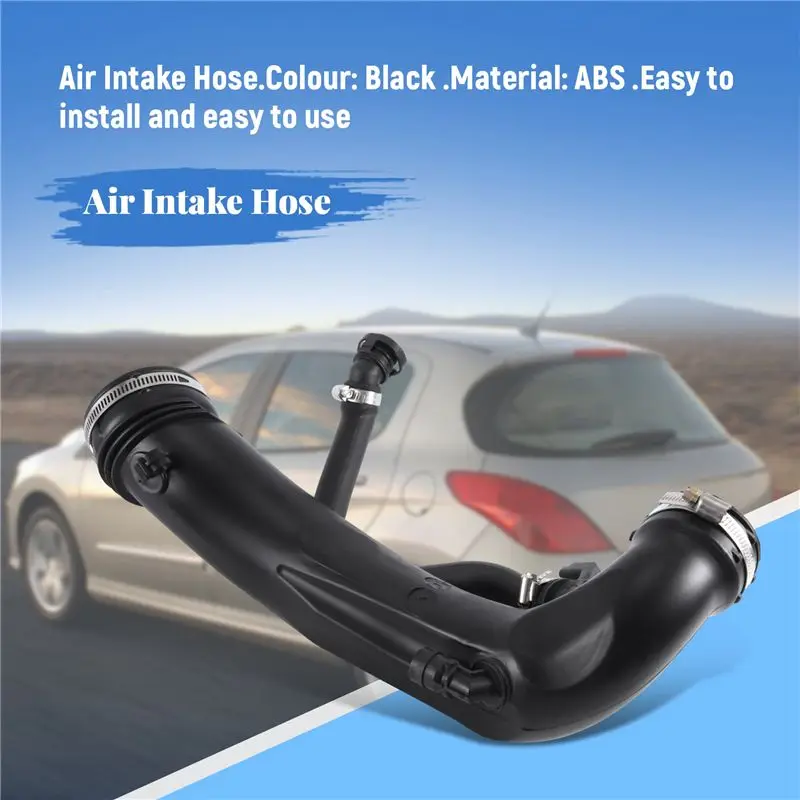 Car Air Intake Turbo Hose For 207 3008 308 5008 508 RCZ 1.6 16V For Citroen C4 C4L Picasso C5 III 9811909980
Car Air Intake Turbo Hose For 207 3008 308 5008 508 RCZ 1.6 16V For Citroen C4 C4L Picasso C5 III 9811909980