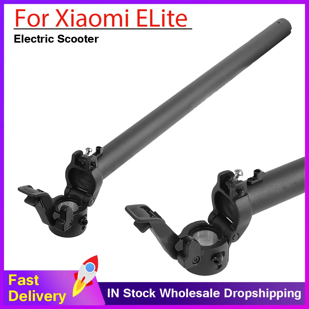Electric Scooter Folding Pole Handlebar Folding Fixing Rod Vertical Bar Stand Rod For Xiaomi Elite Electric Scooter Parts
Electric Scooter Folding Pole Handlebar Folding Fixing Rod Vertical Bar Stand Rod For Xiaomi Elite Electric Scooter Parts