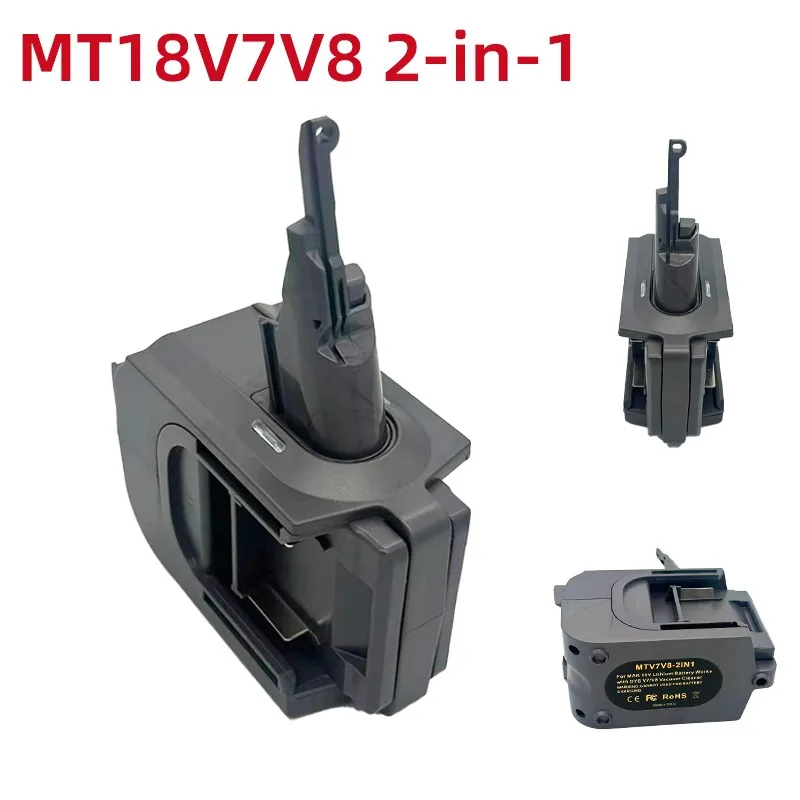 The MT18V7V8 2-in-1 Battery Adapter for Dyson V7/V8 Series Vacuum Cleaners Is Compatible for Makita 18V Lithium-ion Batteries
The MT18V7V8 2-in-1 Battery Adapter for Dyson V7/V8 Series Vacuum Cleaners Is Compatible for Makita 18V Lithium-ion Batteries