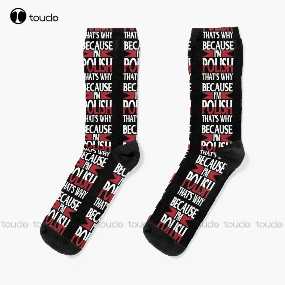 Because I'M Polish That'S Why Poland Funny Saying Gift Socks Dance Socks Christmas New Year Gift Street Skateboard Socks 1Pair
Because I'M Polish That'S Why Poland Funny Saying Gift Socks Dance Socks Christmas New Year Gift Street Skateboard Socks 1Pair
