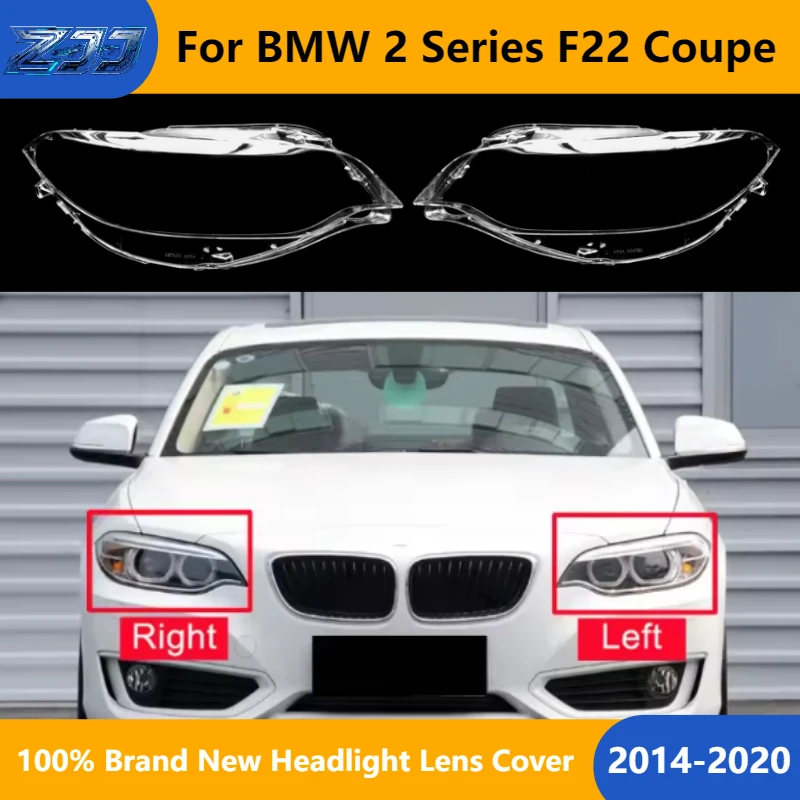 For BMW 2 Series F22 Coupe 2014-2020 Car Headlight Lens Cover head light lamp Transparent Lampshade Shell Glass
For BMW 2 Series F22 Coupe 2014-2020 Car Headlight Lens Cover head light lamp Transparent Lampshade Shell Glass