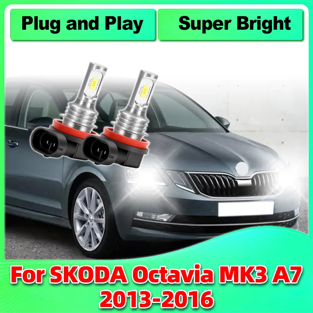 2X H11 Fog Light 12V 6000K CSP Chips Plug and Play Auto Car LED Fog Lamp Bulb For SKODA Octavia MK3 A7 2013-2016 High Bright
2X H11 Fog Light 12V 6000K CSP Chips Plug and Play Auto Car LED Fog Lamp Bulb For SKODA Octavia MK3 A7 2013-2016 High Bright