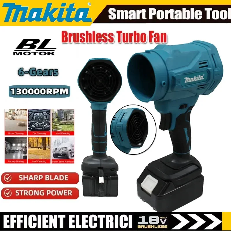 Makita 18V Battery High Speed Brushless Electric Air Blower 6-Gears Jet Turbo Fan 130000RPM Violent Fan Cordless Air Duster
Makita 18V Battery High Speed Brushless Electric Air Blower 6-Gears Jet Turbo Fan 130000RPM Violent Fan Cordless Air Duster