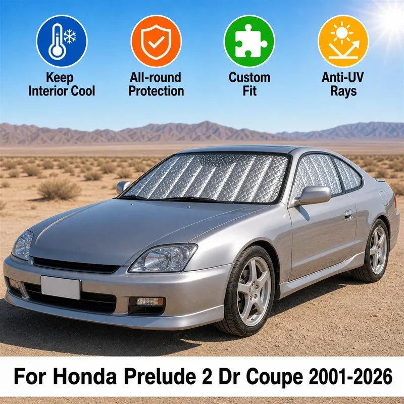 For Honda Prelude 2 Dr Coupe 2001-2026 Full Set Car Window Sunshades UV Block Privacy Heat Insulated Foldable Car Curtain
For Honda Prelude 2 Dr Coupe 2001-2026 Full Set Car Window Sunshades UV Block Privacy Heat Insulated Foldable Car Curtain