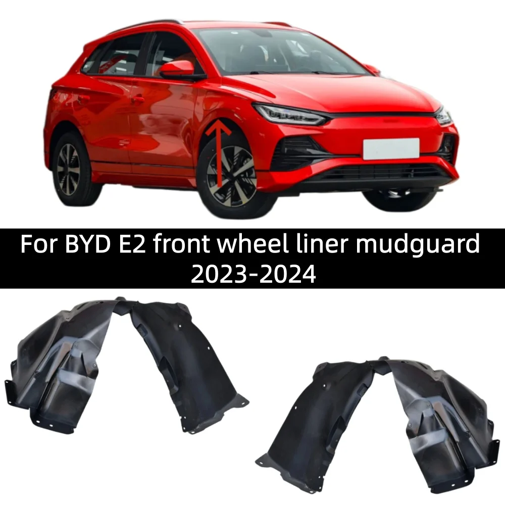 For BYD E2 front wheel liner mudguard 2023-2024
For BYD E2 front wheel liner mudguard 2023-2024