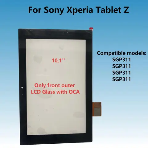 AAA For Sony xperia Tablet Z SGP311 SGP312 SGP321 SGP341 10.1'' Touch Screen + OCA LCD Front Glass Panel Replacement parts
