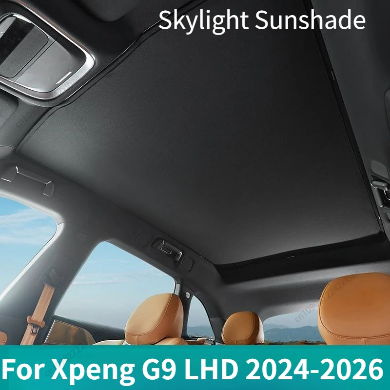 Sunroof Sunshade Dedicated for Panoramic Roof, Sun Protection, Heat Insulation & Light Blocking,For Xpeng G9 LHD 2024-2026
Sunroof Sunshade Dedicated for Panoramic Roof, Sun Protection, Heat Insulation & Light Blocking,For Xpeng G9 LHD 2024-2026