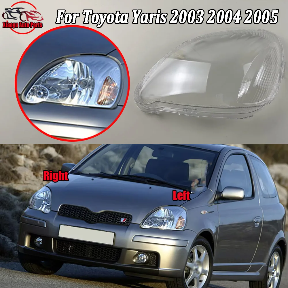 Headlight Lens Cover 2003 2004-2005 For Toyota Yaris Transparent Lamp Shade Headlamp Shell Plexiglass Replace Original Lampshade
Headlight Lens Cover 2003 2004-2005 For Toyota Yaris Transparent Lamp Shade Headlamp Shell Plexiglass Replace Original Lampshade