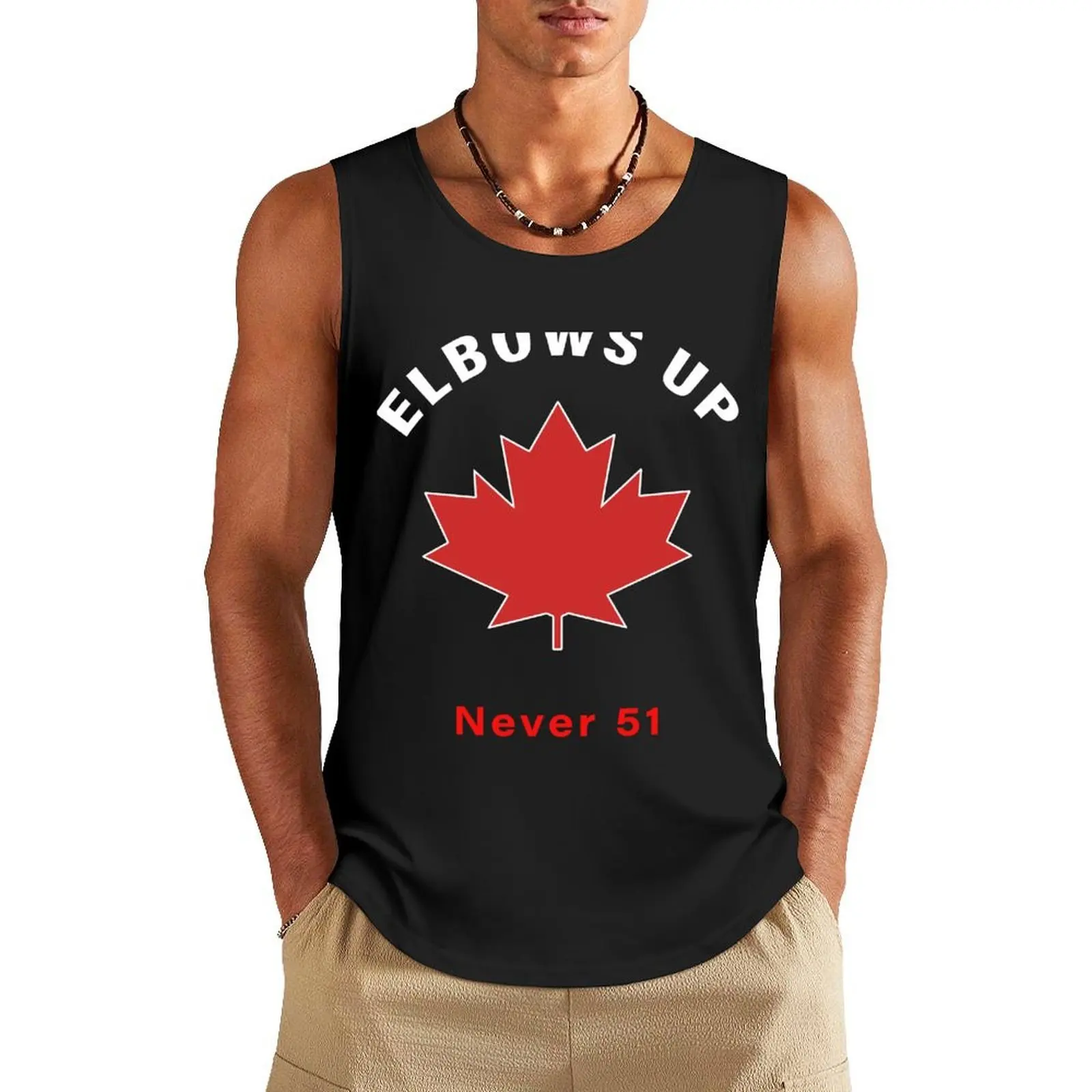 Elbow's Up - Never 51 Canada Tank Top T-shirt male sports t-shirts for men sleeveless vest men
Elbow's Up - Never 51 Canada Tank Top T-shirt male sports t-shirts for men sleeveless vest men