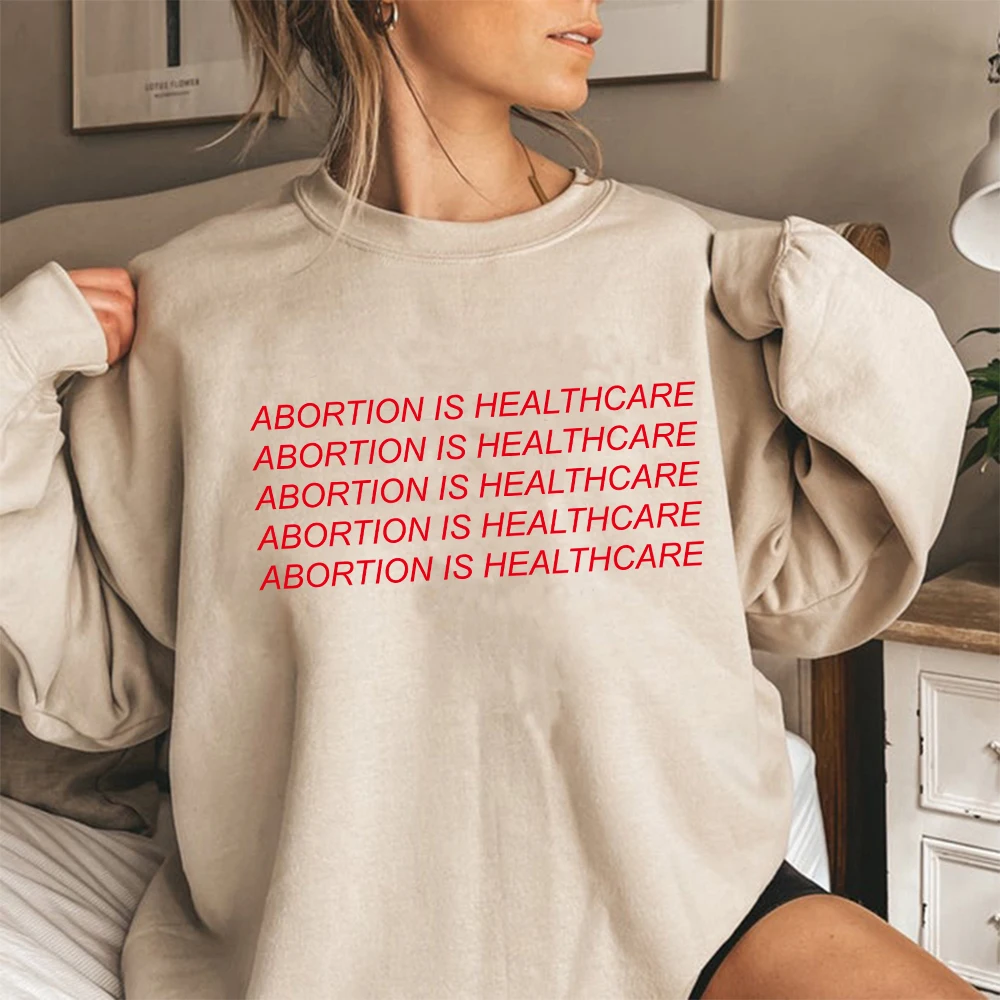 Abortion Is HealthCare Women Long Sleeve Shirts Letter Graphic Printing Autumn Oversize Hoodies Pullover Streetwear Harajuku
Abortion Is HealthCare Women Long Sleeve Shirts Letter Graphic Printing Autumn Oversize Hoodies Pullover Streetwear Harajuku