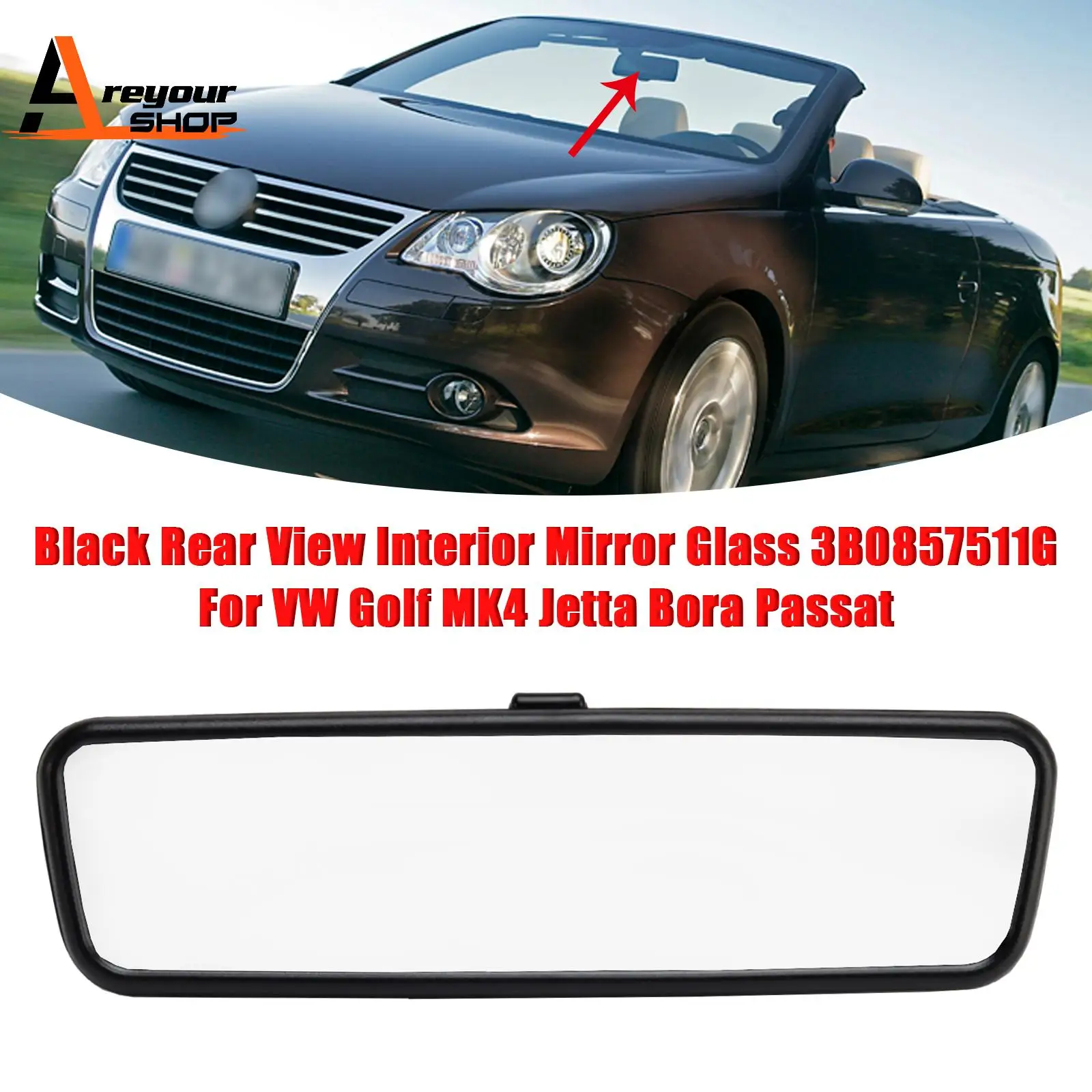 Black Rear View Interior Mirror Glass 3B0857511G for VW Golf MK4 Jetta Passat
Black Rear View Interior Mirror Glass 3B0857511G for VW Golf MK4 Jetta Passat