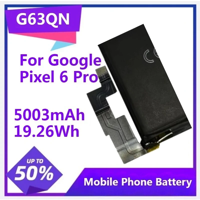 For Google Pixel 6 Pro G63QN For Pixel 6 Pro Phone Replacement Battery 5003mAh 19.26Wh Mobile Phone Battery
For Google Pixel 6 Pro G63QN For Pixel 6 Pro Phone Replacement Battery 5003mAh 19.26Wh Mobile Phone Battery