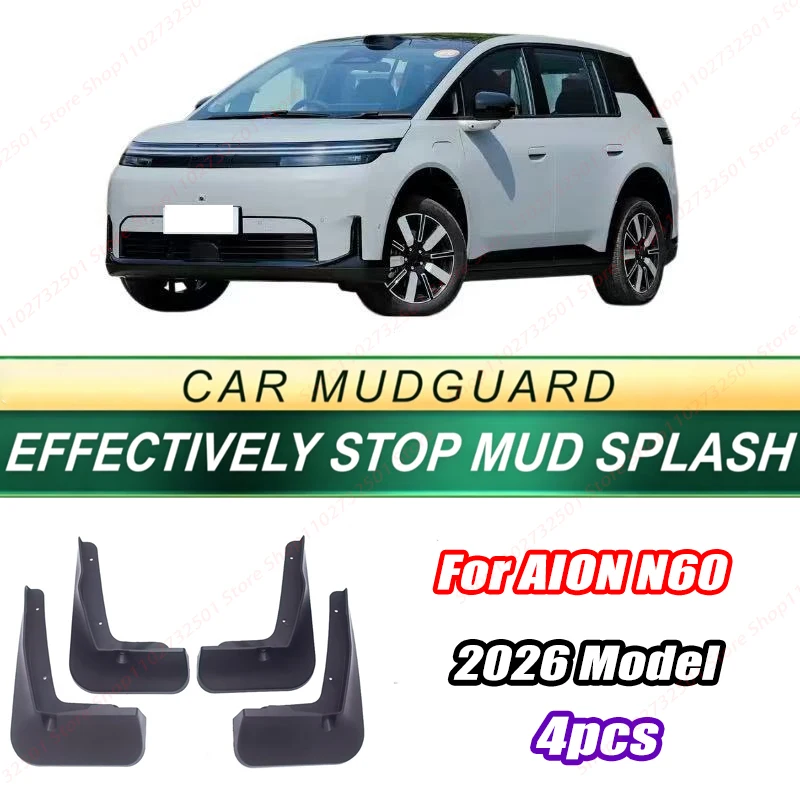 For AION N60 2026 Model 4PCS Front Rear Mud Flaps Splash Guards Fender Mudguards Auto Accessories
For AION N60 2026 Model 4PCS Front Rear Mud Flaps Splash Guards Fender Mudguards Auto Accessories