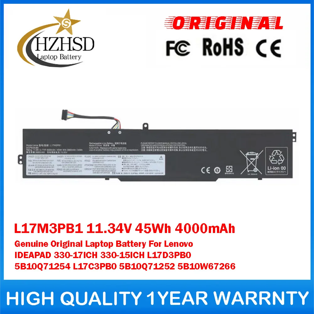 L17M3PB1 11.34V 45Wh 4000mAh Genuine Original Laptop Battery For Lenovo IDEAPAD 330-17ICH 330-15ICH L17D3PB0 5B10Q71254 L17C3PB0
L17M3PB1 11.34V 45Wh 4000mAh Genuine Original Laptop Battery For Lenovo IDEAPAD 330-17ICH 330-15ICH L17D3PB0 5B10Q71254 L17C3PB0