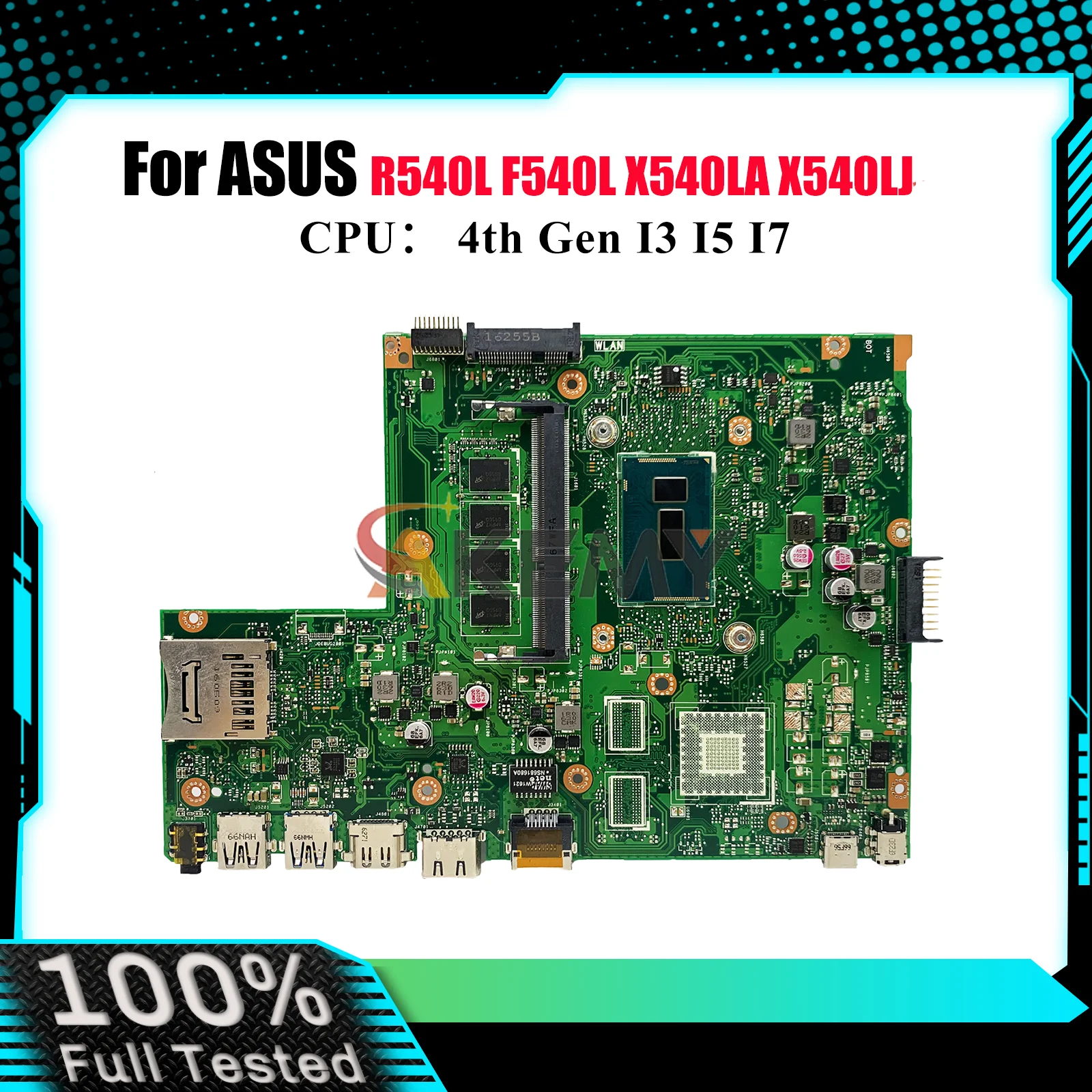 X540LA Laptop Motherboard For ASUS VivoBook X540LA R540L X540L F540L A540L X540LJ D540L Notebook Mainboard With I3 I5 I7 CPU stk
X540LA Laptop Motherboard For ASUS VivoBook X540LA R540L X540L F540L A540L X540LJ D540L Notebook Mainboard With I3 I5 I7 CPU stk