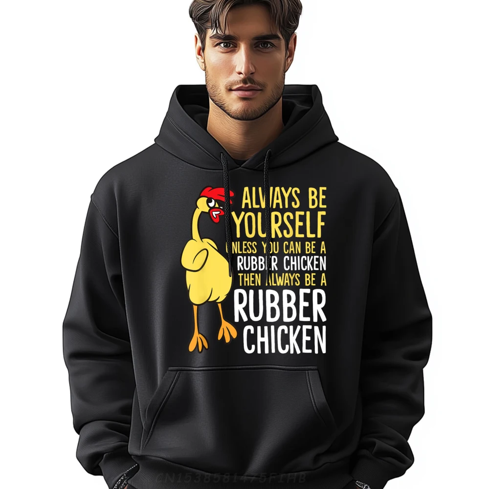 Graphic Always Be Yourself Unless You Can Be A Rubber Chicken Hoodies Hip Hop Crewneck Long Sleeve Sweatshirt Geek Coat
Graphic Always Be Yourself Unless You Can Be A Rubber Chicken Hoodies Hip Hop Crewneck Long Sleeve Sweatshirt Geek Coat