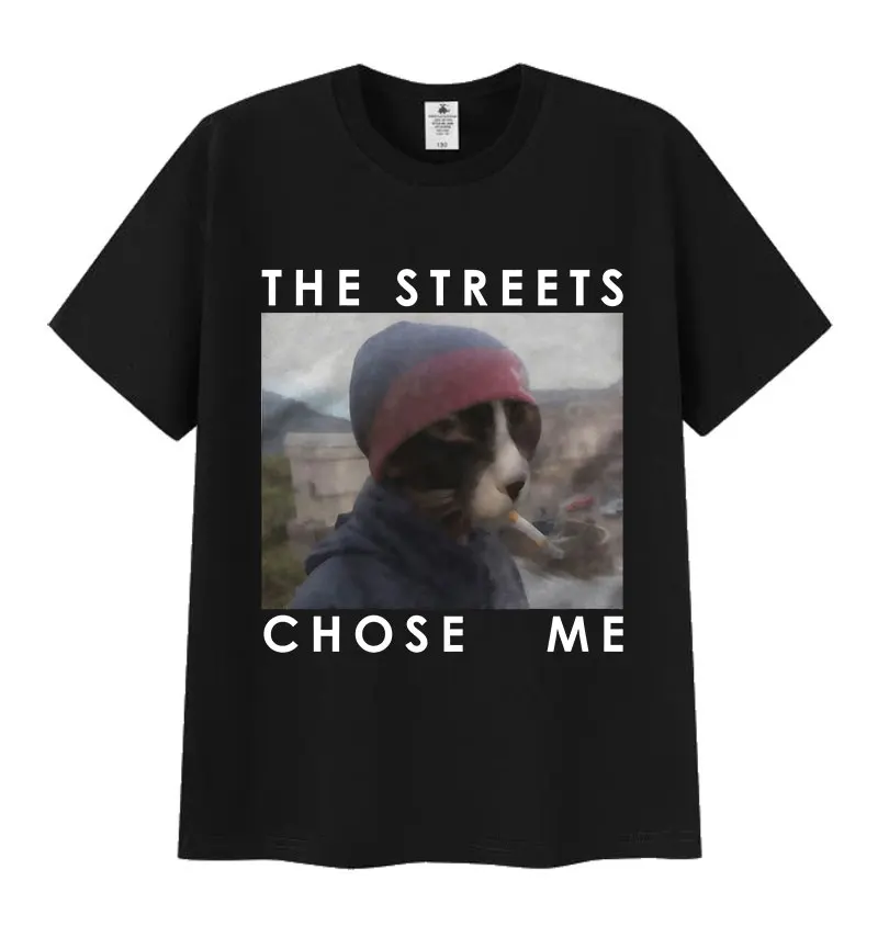 Футболка с забавным мемом The Streets Chose Me Cat, мужская модная хлопковая футболка с короткими рукавами в стиле ретро, топы, повседневная одежда унисекс, футболка
Футболка с забавным мемом The Streets Chose Me Cat, мужская модная хлопковая футболка с короткими рукавами в стиле ретро, топы, повседневная одежда унисекс, футболка