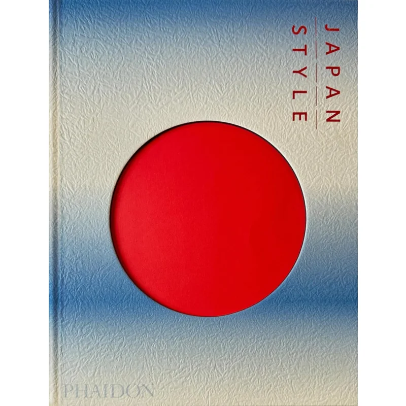 Japan Style Gian Carlo Calza Phaidon Press 9781837290017 Book
Japan Style Gian Carlo Calza Phaidon Press 9781837290017 Book