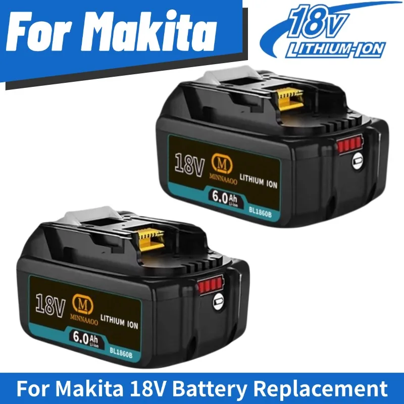 High endurance For Makita 18V 6.0Ah Battery,Rechargeable Lithium Ion for BL1850 BL1860 LXT400 Power Tool Battery BL1830 BL1840
High endurance For Makita 18V 6.0Ah Battery,Rechargeable Lithium Ion for BL1850 BL1860 LXT400 Power Tool Battery BL1830 BL1840