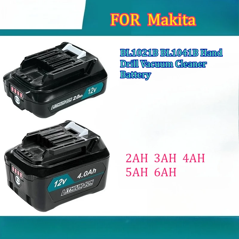6AH Suitable for Makita 12V Lithium Battery BL1021B BL1041B Hand Drill Vacuum Cleaner DC10WD/SB Endurance Battery Pack
6AH Suitable for Makita 12V Lithium Battery BL1021B BL1041B Hand Drill Vacuum Cleaner DC10WD/SB Endurance Battery Pack