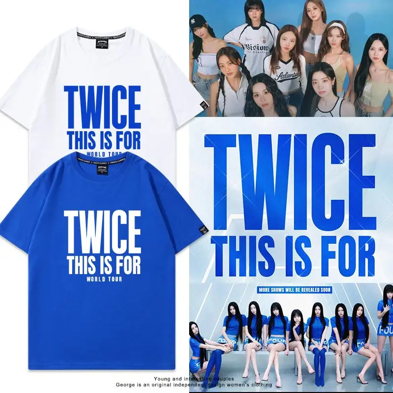 Kpop TWICE Concert THIS IS FOR Series T-shirt for Fans Summer Tops Short Sleeve Tee Women's T-shirts Casual T Shirts
Kpop TWICE Concert THIS IS FOR Series T-shirt for Fans Summer Tops Short Sleeve Tee Women's T-shirts Casual T Shirts