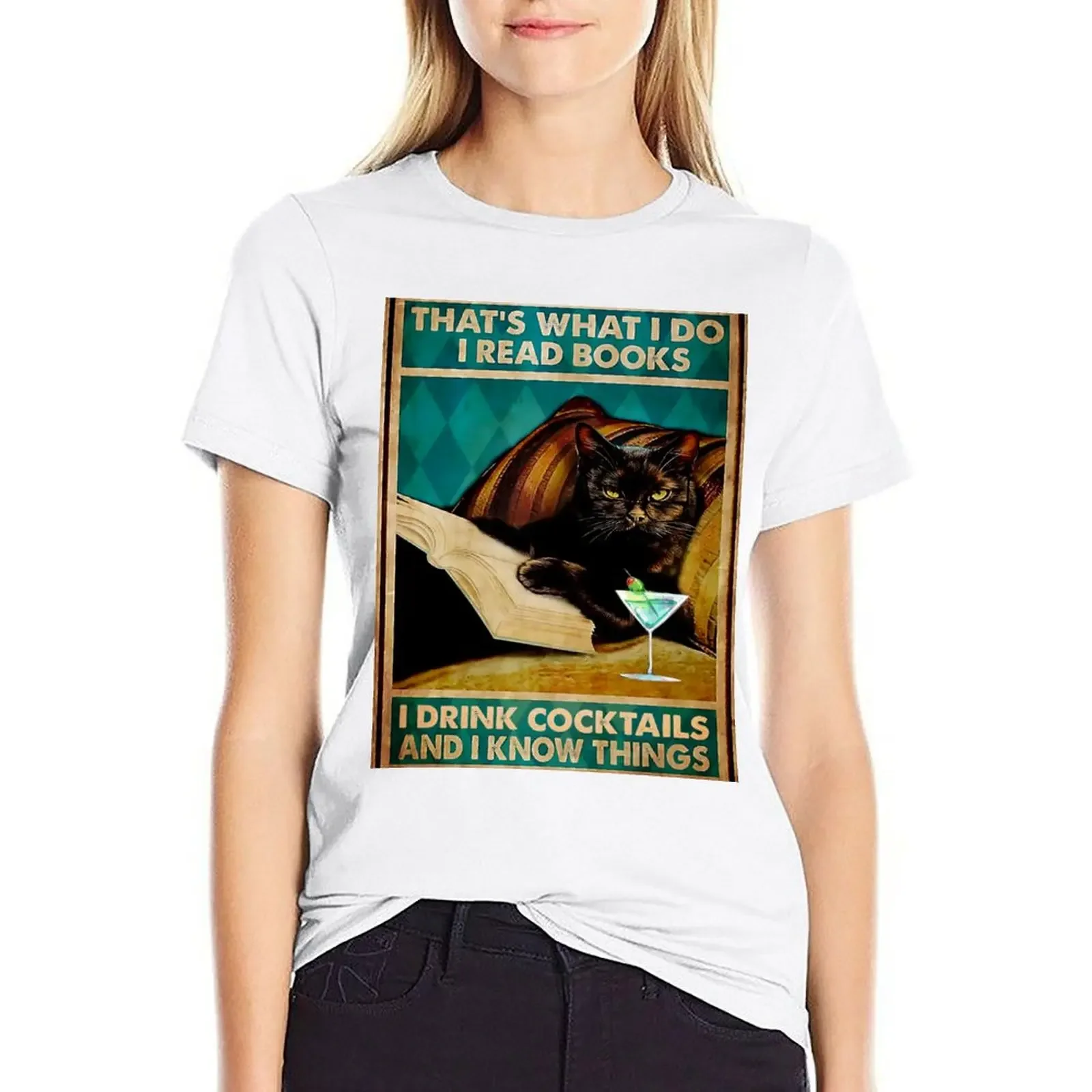 That's What I Do I Read Books I Drink Cocktails And Know Things T-shirt Blouse summer top t shirt dress Women
That's What I Do I Read Books I Drink Cocktails And Know Things T-shirt Blouse summer top t shirt dress Women