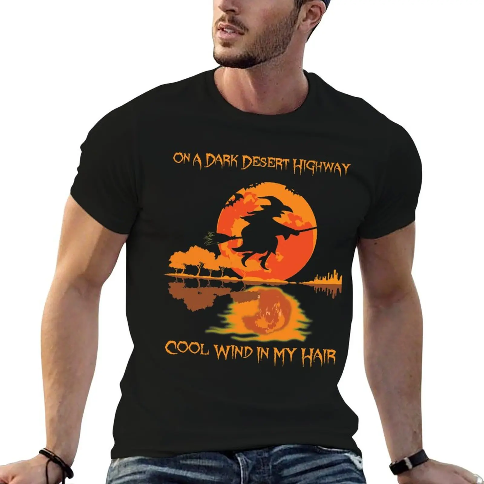Halloween On A Dark Desert Highway Cool Wind In My Hair T-Shirt mens graphic t shirts man t shirts for men casual T-Shirt
Halloween On A Dark Desert Highway Cool Wind In My Hair T-Shirt mens graphic t shirts man t shirts for men casual T-Shirt