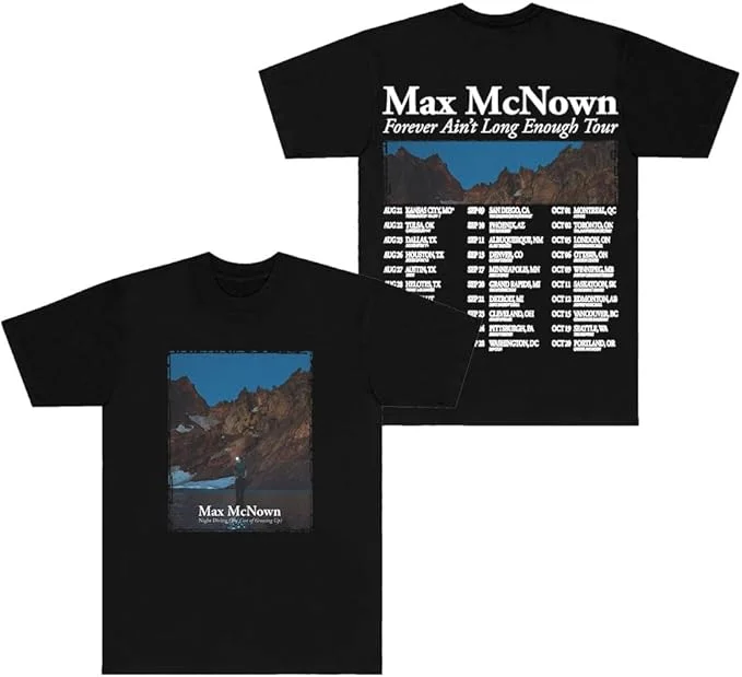 Max McNown Forever Ain't Long Enough Tour T-Shirts Women Men Fashion Crewneck Short Sleeve Tee
Max McNown Forever Ain't Long Enough Tour T-Shirts Women Men Fashion Crewneck Short Sleeve Tee