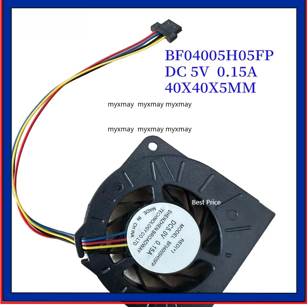 For 4005 BF04005H05FP DC5.0V 0.15A built-in notebook fan
For 4005 BF04005H05FP DC5.0V 0.15A built-in notebook fan