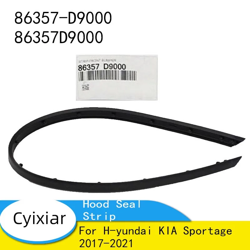86357-D9000 86357D9000 Valve Gasket Cover Front Bumper Hood Seal Strip for H-yundai KIA Sportage 2017-2021
86357-D9000 86357D9000 Valve Gasket Cover Front Bumper Hood Seal Strip for H-yundai KIA Sportage 2017-2021