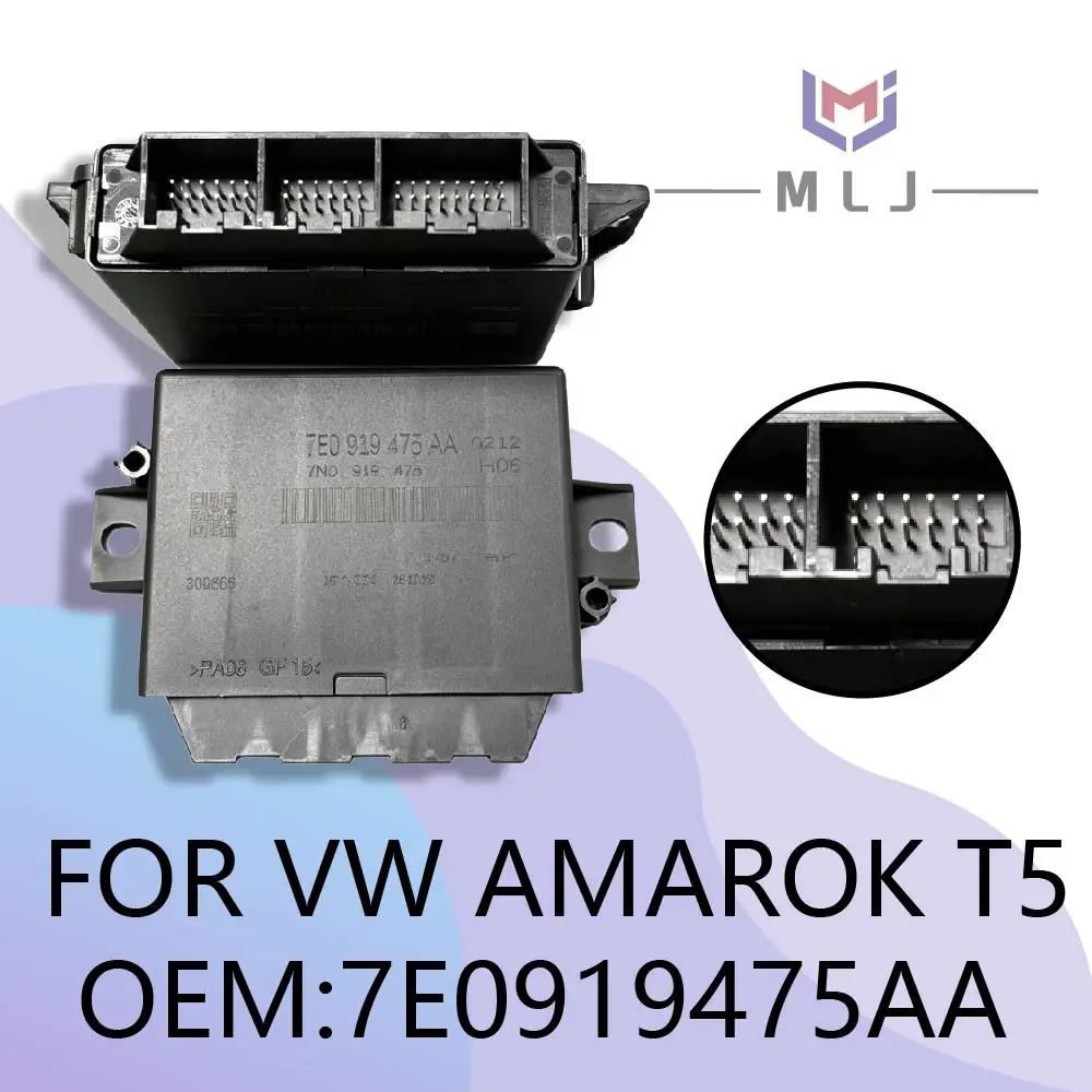 7E0919475AA 7N0919475 Parking Distance Control Module Park Assist Control Unit Fit For VW Amarok Transporter T5 PDC Parking Sens
7E0919475AA 7N0919475 Parking Distance Control Module Park Assist Control Unit Fit For VW Amarok Transporter T5 PDC Parking Sens