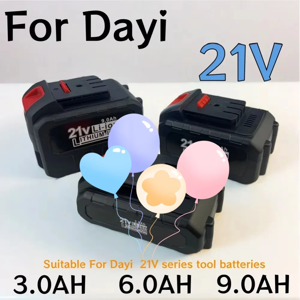 For Dayi 21V 3.0/6.0/9.0Ah Lithium-Ion Rechargeable Battery Cordless Electric Power Tools Compatible with Wrench Drill Saw
For Dayi 21V 3.0/6.0/9.0Ah Lithium-Ion Rechargeable Battery Cordless Electric Power Tools Compatible with Wrench Drill Saw