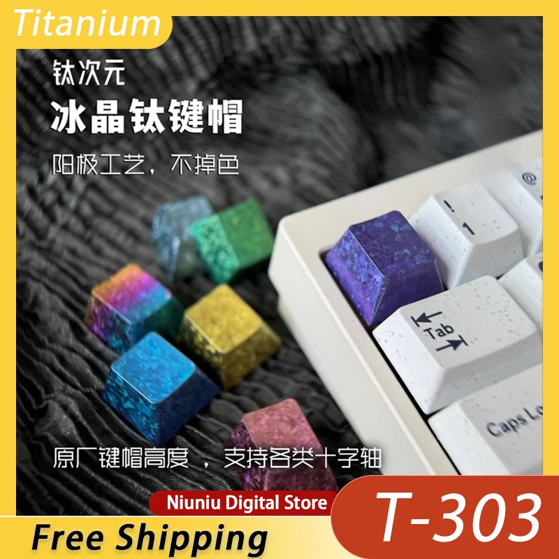 Titanium Element T-303 Ice Crystal Colored Titanium Alloy Material Keycaps Anodized Character Process Original Factory Height
Titanium Element T-303 Ice Crystal Colored Titanium Alloy Material Keycaps Anodized Character Process Original Factory Height