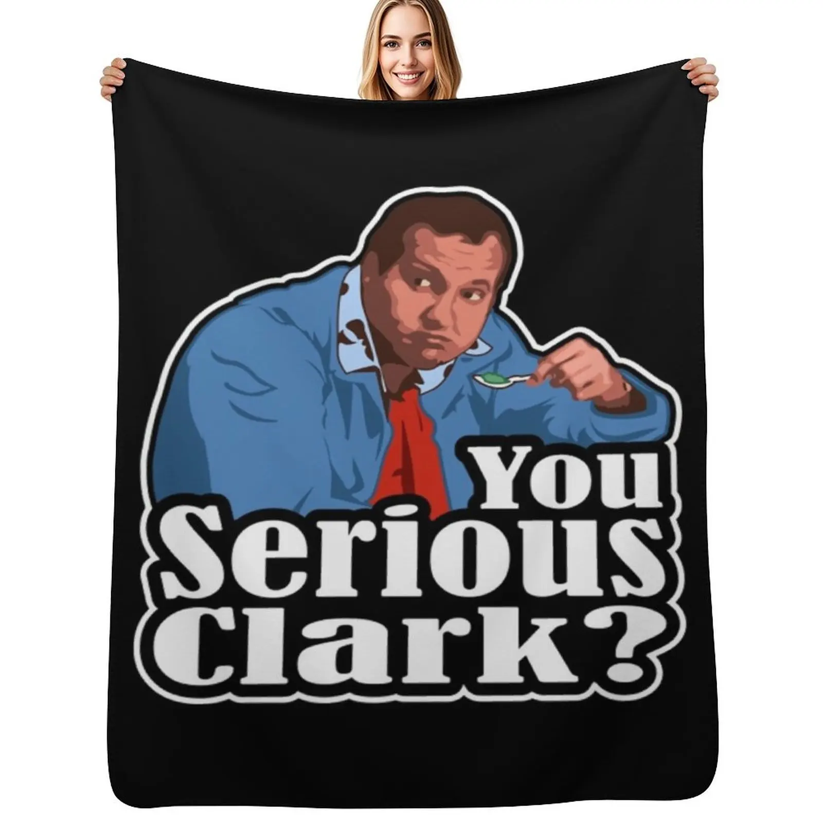 You Serious Clark - Christmas Vacation Cousin Eddie Throw Blanket Comforter Bed covers Weighted Cute Plaid Blankets 
You Serious Clark - Christmas Vacation Cousin Eddie Throw Blanket Comforter Bed covers Weighted Cute Plaid Blankets