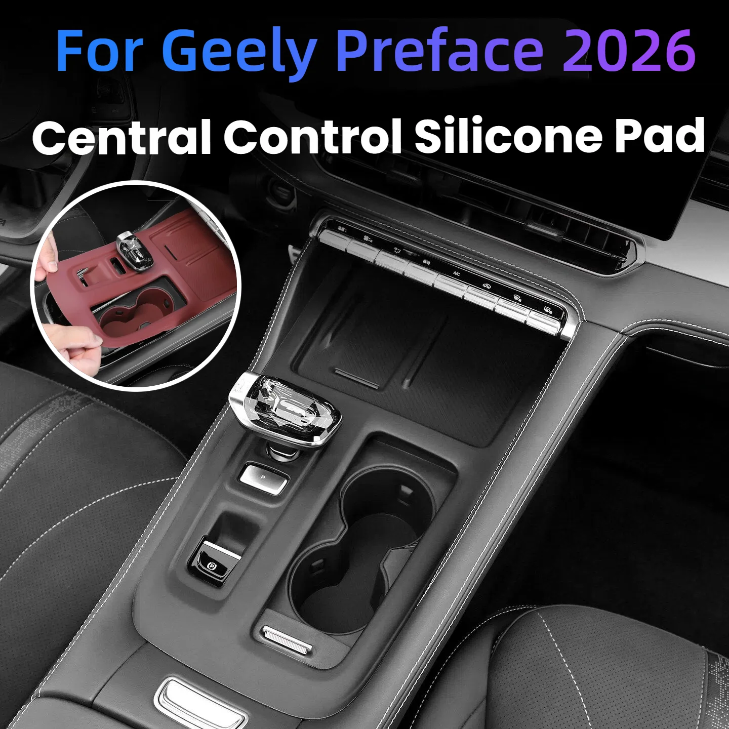 For Geely Preface 2026 Silicone Central Control Shift Anti-scratch Protective Pad Water Cup Holder Pad Car Interior Accessories
For Geely Preface 2026 Silicone Central Control Shift Anti-scratch Protective Pad Water Cup Holder Pad Car Interior Accessories