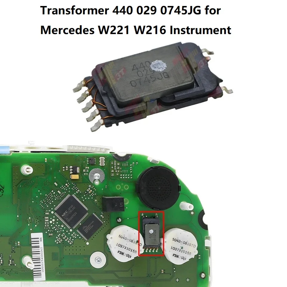 Transformer 440 029 0745JG for Mercedes W221 W216 Instrument Cluster
Transformer 440 029 0745JG for Mercedes W221 W216 Instrument Cluster