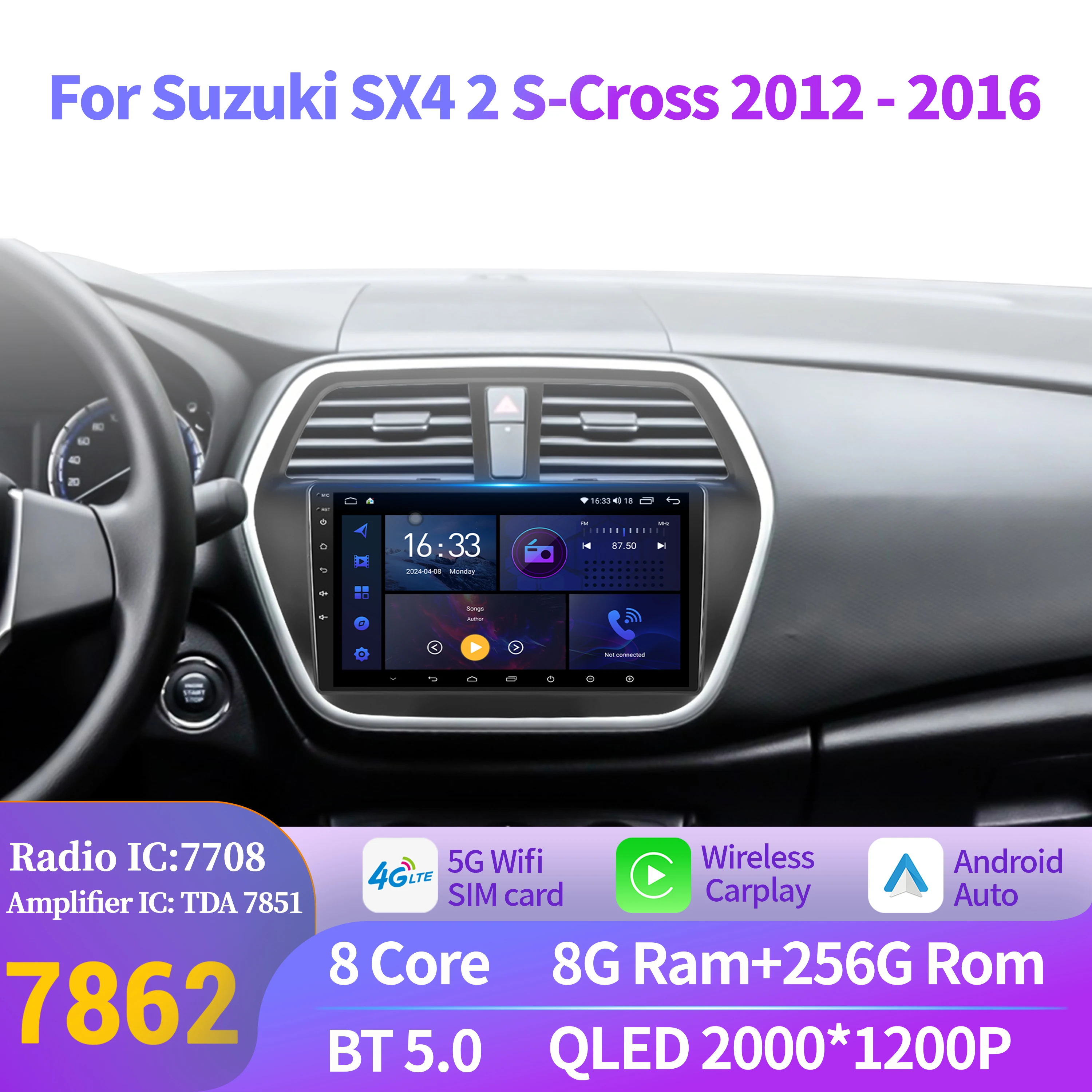 For Suzuki SX4 2 S-Cross 2012-2016 Car Radio Multimedia Android 14 Wireless BT CarPlay Navigation 7862S 8G 256G 2K QLED Screen
For Suzuki SX4 2 S-Cross 2012-2016 Car Radio Multimedia Android 14 Wireless BT CarPlay Navigation 7862S 8G 256G 2K QLED Screen