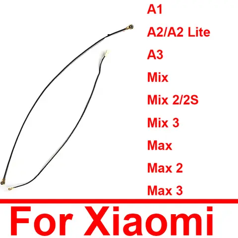 Cavo flessibile per antenna di segnale per Xiaomi Mi A3 A1 A2 Lite 5X Mi Max 2 3 Mi Mix 2 2S Mix 3 segnale Wifi Flex Ribbon parte di ricambio
