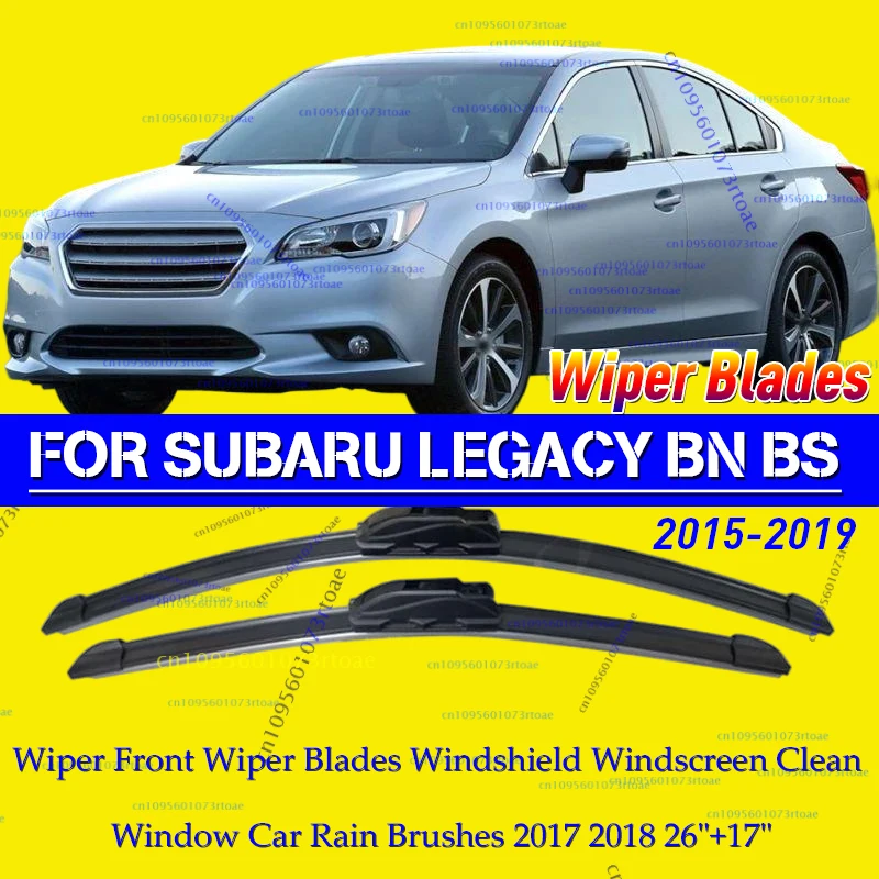 Wiper Front Wiper Blades For Subaru Legacy BN BS 2015-2019 Windshield Windscreen Clean Window Car Rain Brushes 2017 2018 26"+17"
Wiper Front Wiper Blades For Subaru Legacy BN BS 2015-2019 Windshield Windscreen Clean Window Car Rain Brushes 2017 2018 26"+17"