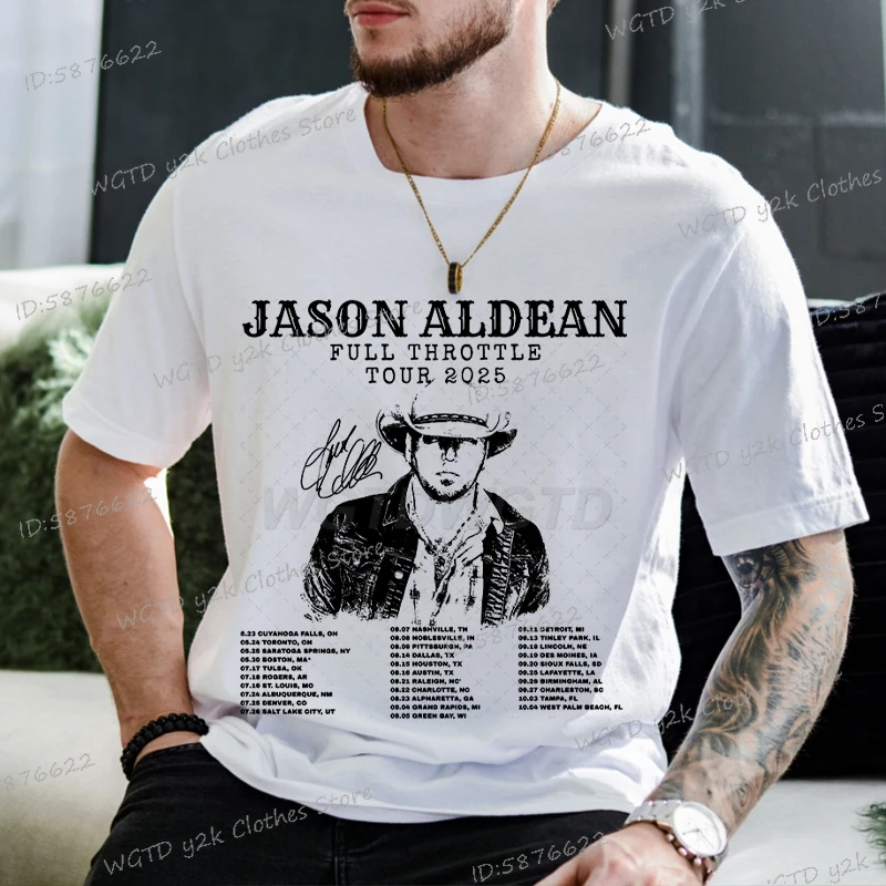 Jason Aldean Full Throttle Tour 2025 T-shirt Men Women Fashion Streetwear Hip Hop Singer Fan Gift Tops Tees Unisex Clothing
Jason Aldean Full Throttle Tour 2025 T-shirt Men Women Fashion Streetwear Hip Hop Singer Fan Gift Tops Tees Unisex Clothing