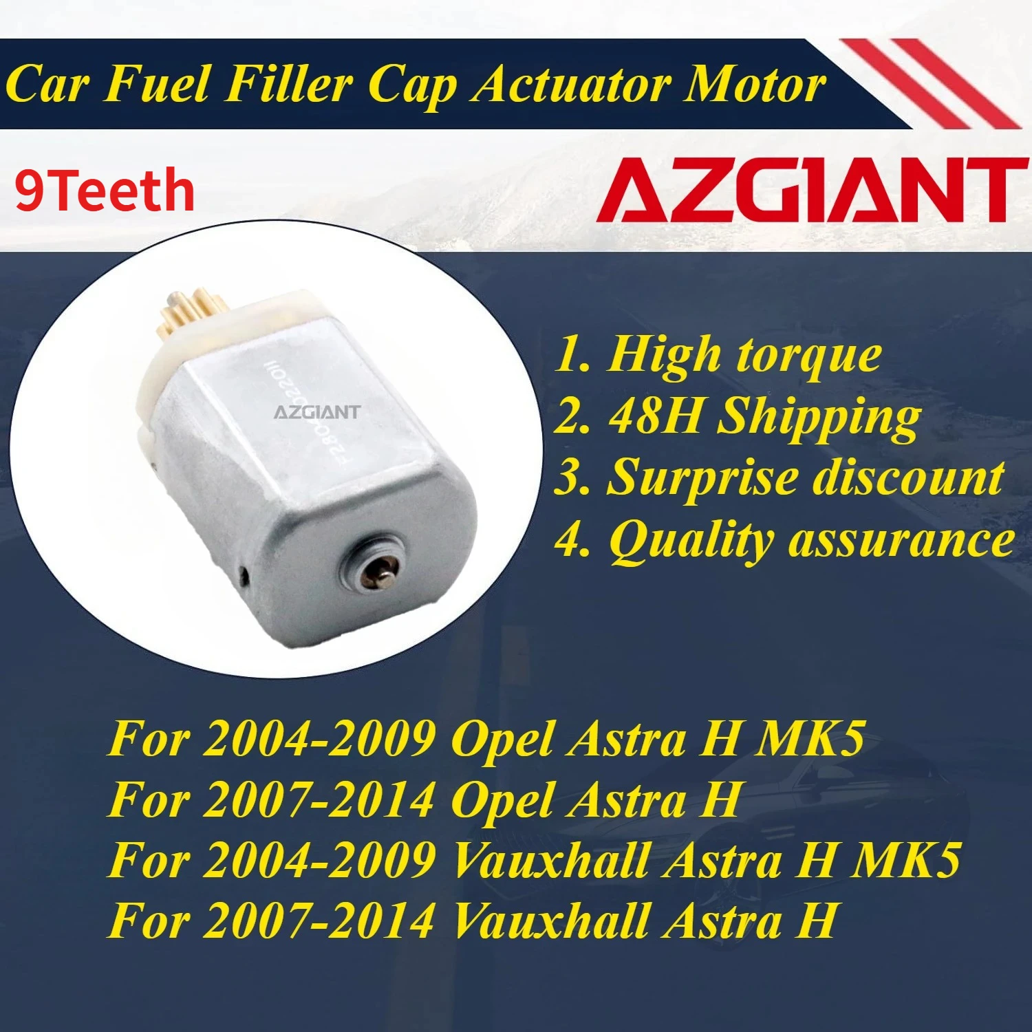 Azgiant Fuel Filler Cap Actuator Motor for 2004-2009 Opel Astra H MK5/2004-2009 Vauxhall Astra H MK5 New high quality parts
Azgiant Fuel Filler Cap Actuator Motor for 2004-2009 Opel Astra H MK5/2004-2009 Vauxhall Astra H MK5 New high quality parts