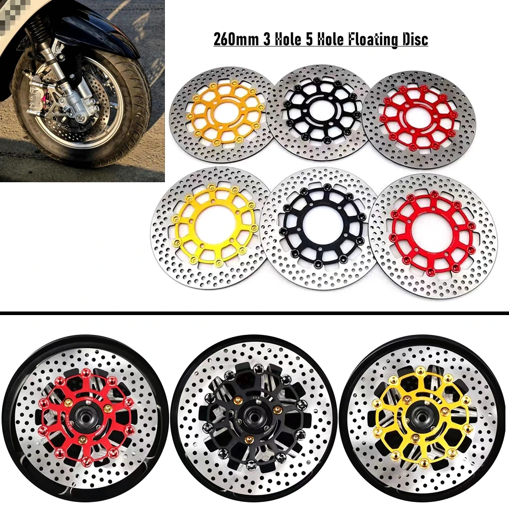 Universal Motorcycle CNC 3 hole 5 hole 260mm*70/60mm Floating Disc Brake Disc For Honda Yamaha Scooter Cygnus-X BWS Aerox RSZ
Universal Motorcycle CNC 3 hole 5 hole 260mm*70/60mm Floating Disc Brake Disc For Honda Yamaha Scooter Cygnus-X BWS Aerox RSZ