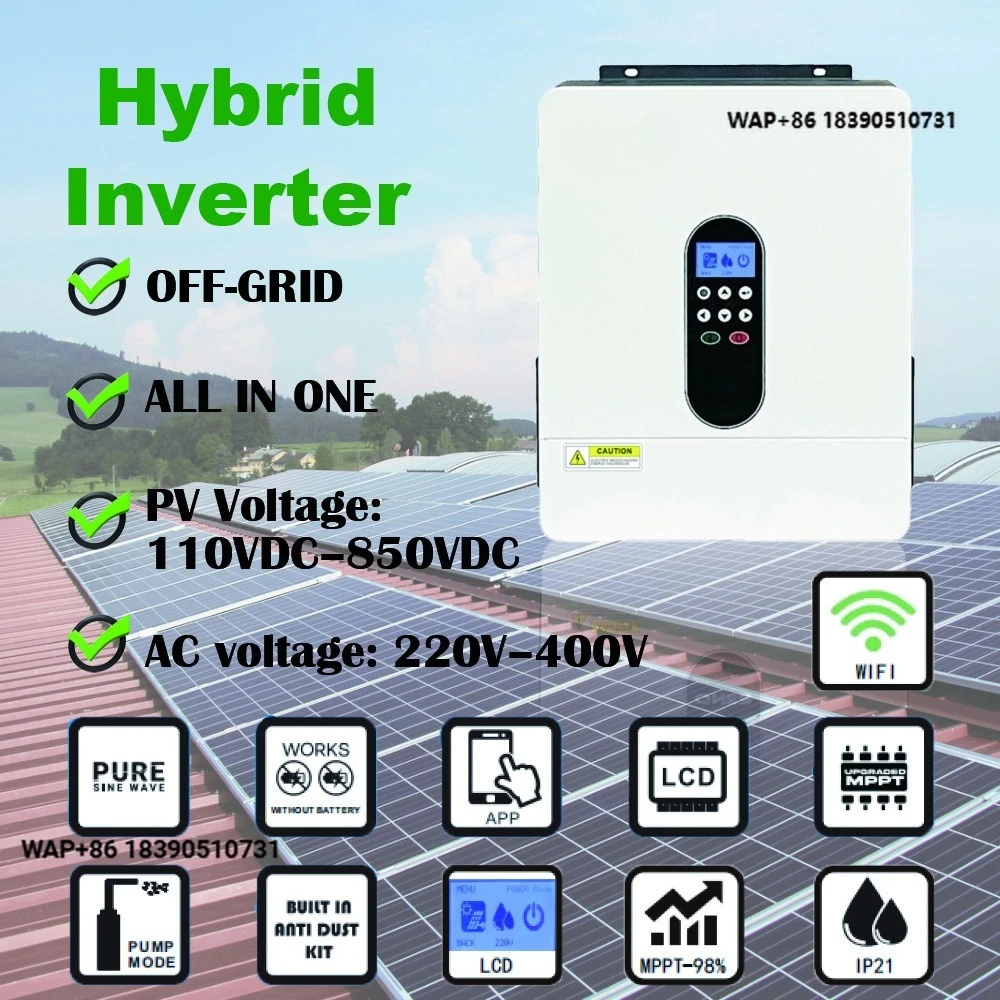 Hybrid Solar Inverter DC AC Inverter Renewable Solar Inverter Hybrid Output 380V or 220V Hybrid Solar System
Hybrid Solar Inverter DC AC Inverter Renewable Solar Inverter Hybrid Output 380V or 220V Hybrid Solar System