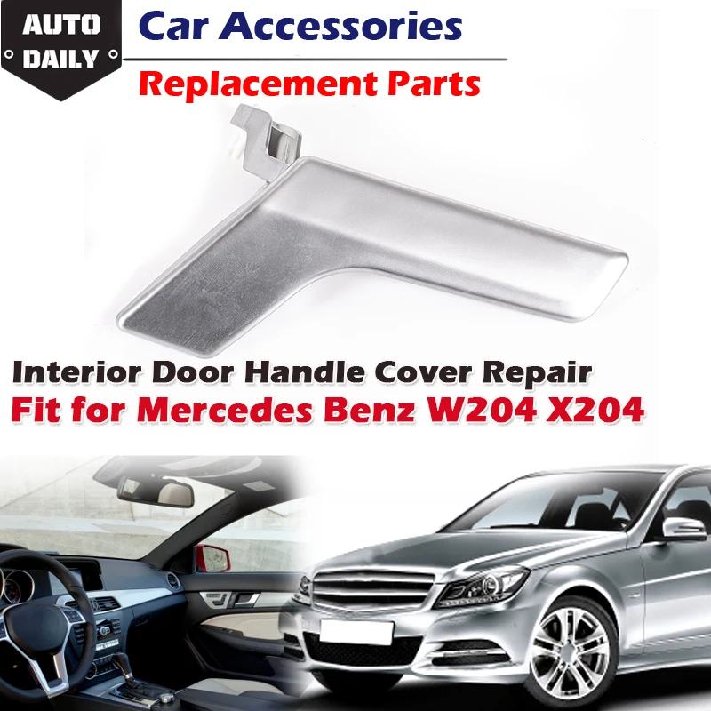 Right Inner Door Handle Trim Repair Car Internal Parts Fit For Mercedes Benz X204 W204 GLK250 C-Class C180 C200 C300 2008-2015
Right Inner Door Handle Trim Repair Car Internal Parts Fit For Mercedes Benz X204 W204 GLK250 C-Class C180 C200 C300 2008-2015