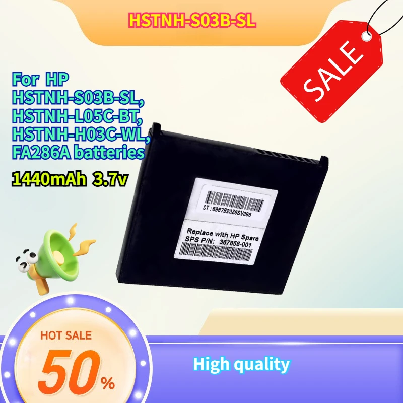 1440mAh 3.7v FOR HP PAD ipaq HSTNH-S03B-SL, HSTNH-L05C-BT, HSTNH-H03C-WL, FA286A batteries
1440mAh 3.7v FOR HP PAD ipaq HSTNH-S03B-SL, HSTNH-L05C-BT, HSTNH-H03C-WL, FA286A batteries