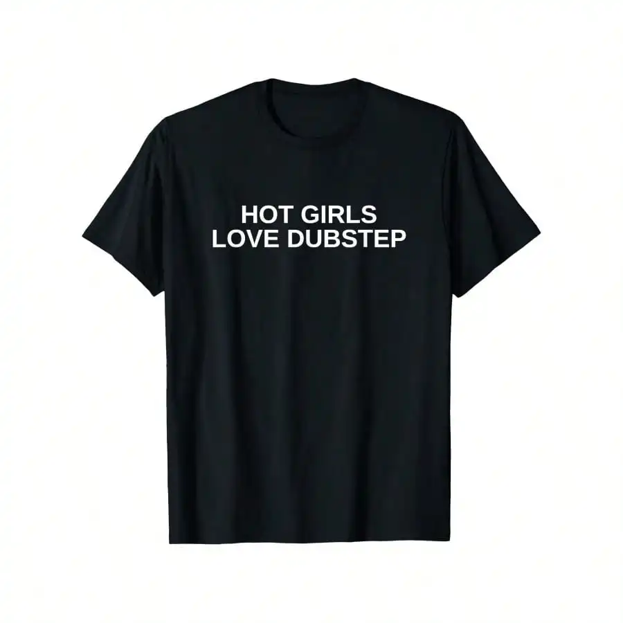 "Hot Girls Love Dubstep" EDM Rave Funny DJ Techno House Music T-Shirt, 100% Cotton 180g Heavyweight Black Crewneck Short Sleeve
"Hot Girls Love Dubstep" EDM Rave Funny DJ Techno House Music T-Shirt, 100% Cotton 180g Heavyweight Black Crewneck Short Sleeve