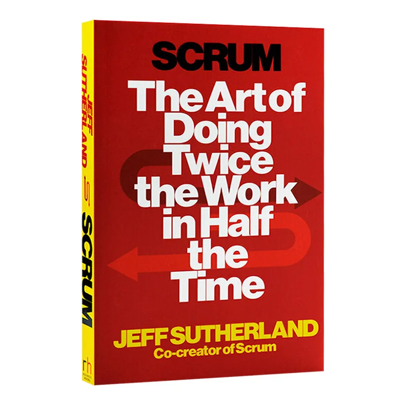 Scrum The Art of Doing Twice the Work in Half the Time, Bestselling books in English, Self-Help books 9781847941107
Scrum The Art of Doing Twice the Work in Half the Time, Bestselling books in English, Self-Help books 9781847941107