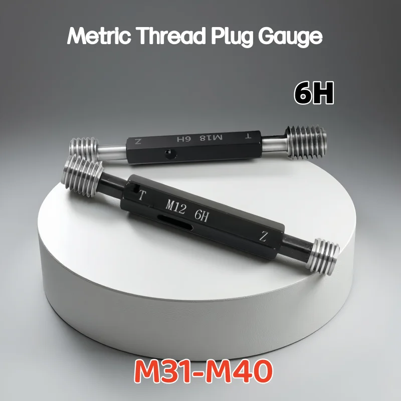 1PCS 6H M31-40 internal thread gauge, stop gauge, coarse and fine threads, steel M31M32M33M33M34M35M36-M40
1PCS 6H M31-40 internal thread gauge, stop gauge, coarse and fine threads, steel M31M32M33M33M34M35M36-M40